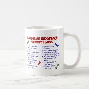 RHODESIAN RIDGEBACK Property Laws 2 Coffee Mug