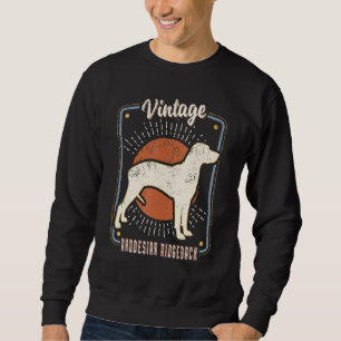 Rhodesian Ridgeback Vintage Retro Classic Dog Love Sweatshirt