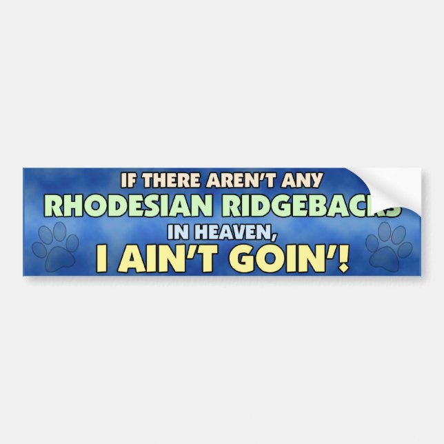 Rhodesian Ridgebacks in Heaven Bumper Sticker (Front)