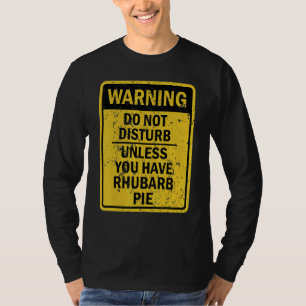 Rhubarb Pie Food Dessert T-Shirt