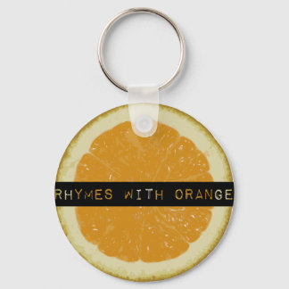 Rhymes with Orange Keychain