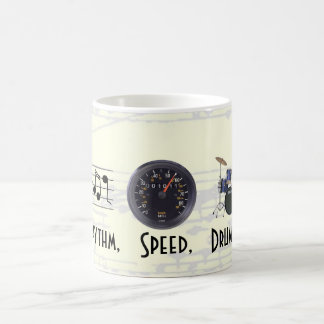 Rhythm, Speed, Drums Mug