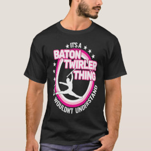 rhythmic gymnastics  baton twirling retro for girl T-Shirt