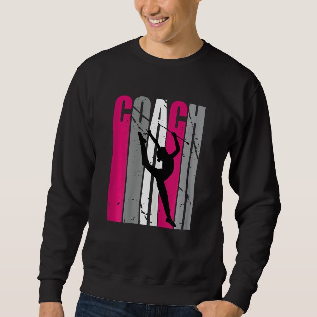Rhythmic Gymnastics Coach Instructor Teacher Retro Sweatshirt (Front)