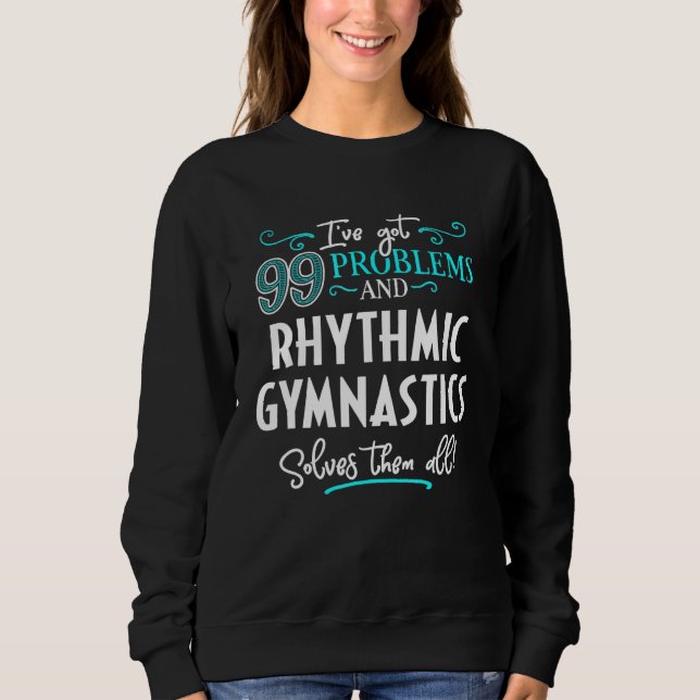 Rhythmic Gymnastics Design - Rhythmic Gymnastics S Sweatshirt (Front)