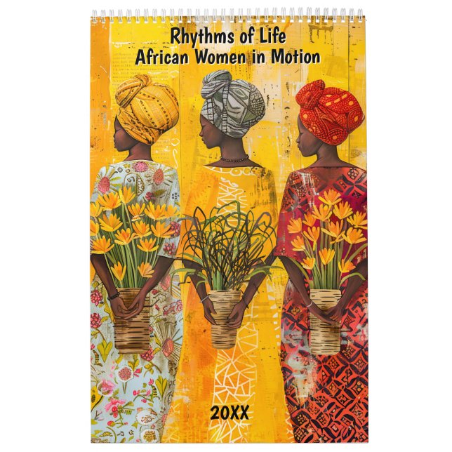 Rhythms of Life – African Women in Motion Calendar (Cover)