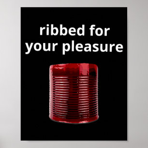 Ribbed For Your Pleasure, Ribbed Cranberry Sauce Poster