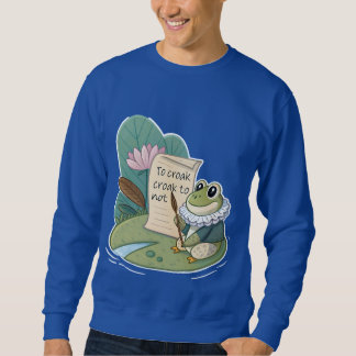 Ribbit Like a Bard: Renaissance Frog Quill Master Sweatshirt