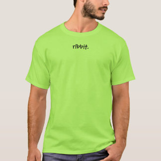 ribbit. T-Shirt