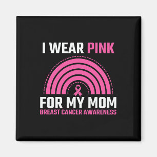 Ribbon Breast Cancer Awareness I Wear Pink For My  Magnet