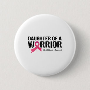 Ribbon Daughter Of A Warrior Breast Cancer Awarene 6 Cm Round Badge