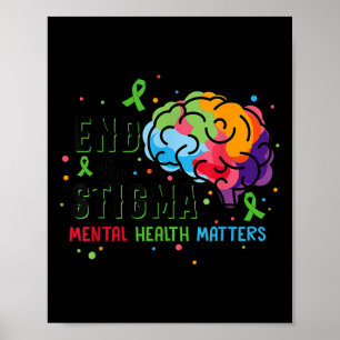 Ribbon End The Stigma Mental Health Awareness 1 Poster