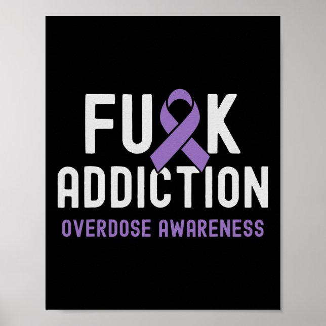 Ribbon Fck Addiction Overdose Awareness 2  Poster (Front)