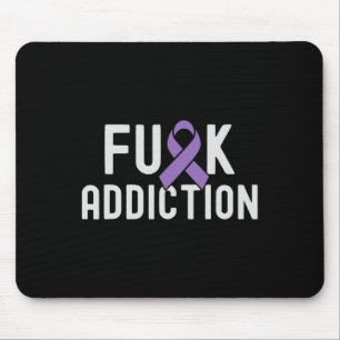 Ribbon Fck Addiction Overdose Awareness 3 Mouse Pad