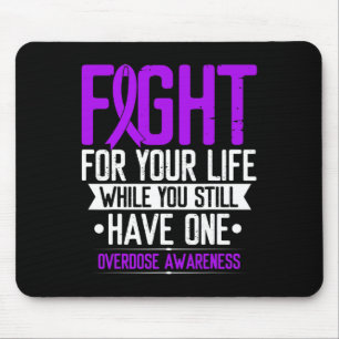 Ribbon Fight For Your Life Overdose Awareness Mouse Pad