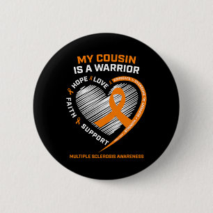 Ribbon Ms Warrior Cousin Multiple Sclerosis Awaren 6 Cm Round Badge