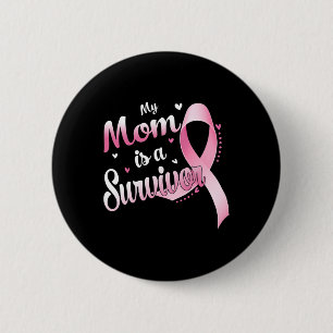 Ribbon My Mum Is A Survivor Breast Cancer Awarenes 6 Cm Round Badge