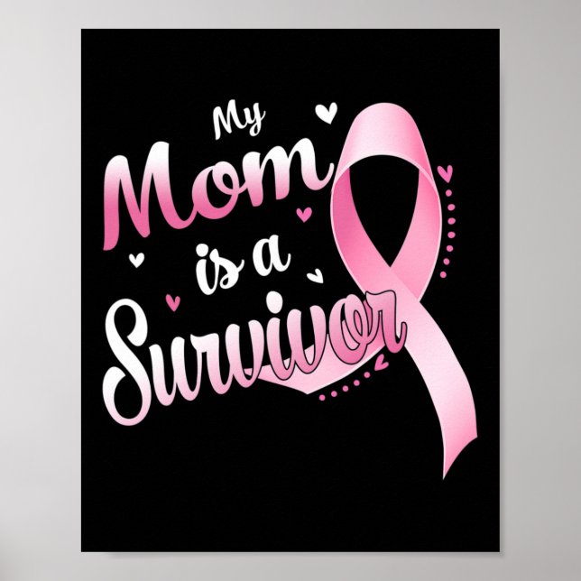 Ribbon My Mum Is A Survivor Breast Cancer Awarenes Poster (Front)