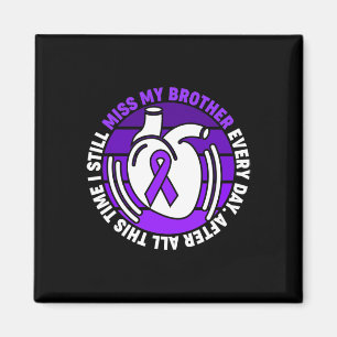 Ribbon Overdose Awareness Miss Brother Memory Magnet