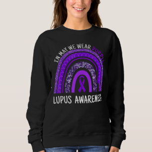 Ribbon Rainbow In May We Wear Purple Lupus Awarene Sweatshirt