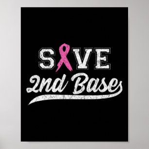 Ribbon Save Second Base Breast Cancer Awareness Vi Poster