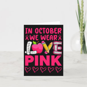 Ribbon Teacher Breast Cancer Awareness We Wear Pin Card