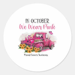 Ribbon Truck In October We Wear Pink Breast Cancer Classic Round Sticker