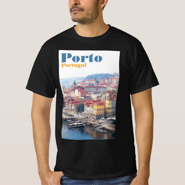 Ribeira and Douro River. Porto, Portugal. T-Shirt (Front)