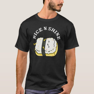 Rice And Shine Funny Sleeping Sushi Pun Dark BG T-Shirt