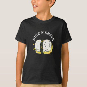 Rice And Shine Funny Sushi Pun Dark BG T-Shirt