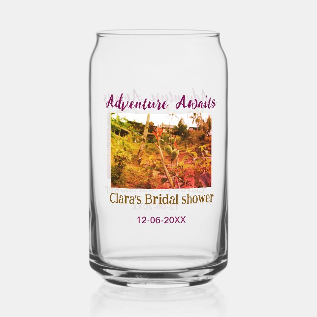 Rice fields adventure awaits bridal shower name fa can glass (Front)