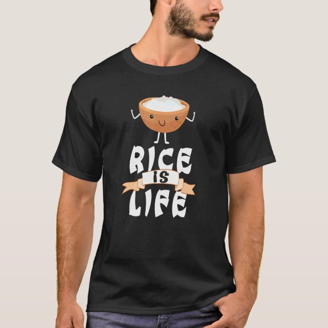 Rice Is Life 1 T-Shirt (Front)