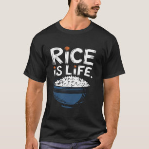 Rice Is Life Philippine Rice Lover Food Philippine T-Shirt