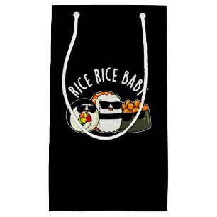 Rice Rice Baby Cool Sushi Roll Pun Small Gift Bag