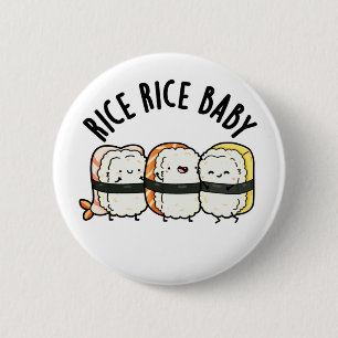 Rice Rice Baby Cute Sushi Pun 6 Cm Round Badge