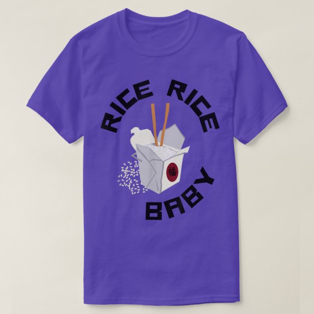 Rice Rice Baby Takeout Bo Rice Chopsticks Asian Fo T-Shirt (Design Front)