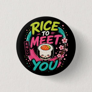 Rice to Meet You – Cute Kawaii Sushi Design 3 Cm Round Badge
