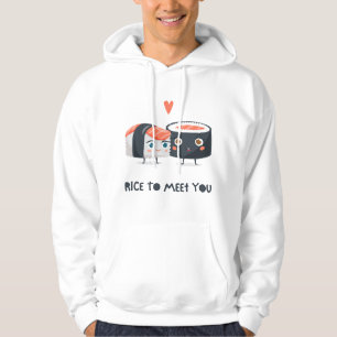 Rice To Meet You Hoodie