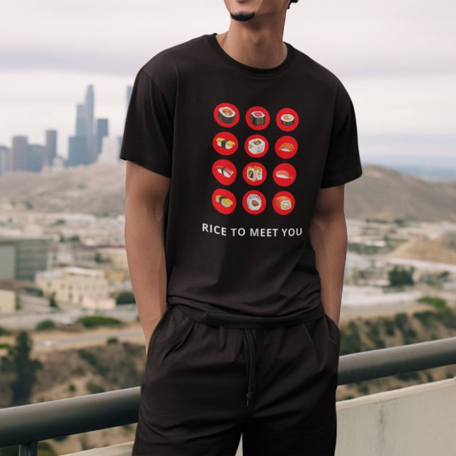 Rice To Meet You Sushi  T-Shirt (Creator Uploaded)