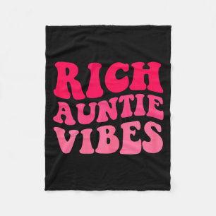 Rich Auntie Vibes Aunt Women Best Aunty Mothers Fleece Blanket