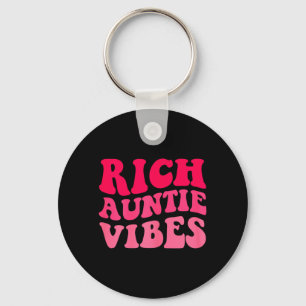 Rich Auntie Vibes Aunt Women Best Aunty Mothers Key Ring