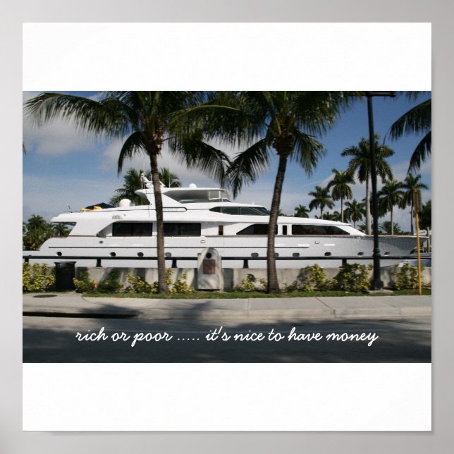 rich or poor, it's nice to have money poster (Front)