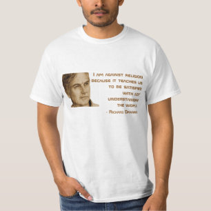 Richard Dawkins Quote Tee