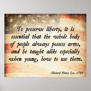 Richard Henry Lee Quote Poster