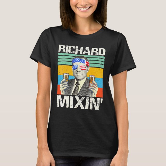 Richard Mixin 4th Of July Richard Nixon Drinking P T-Shirt (Front)