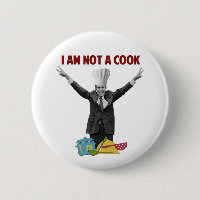 Richard Nixon I Am Not A Cook Pin Button
