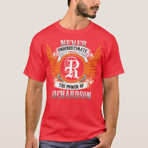 Richardson Name Shirt Never Underestimate The Powe