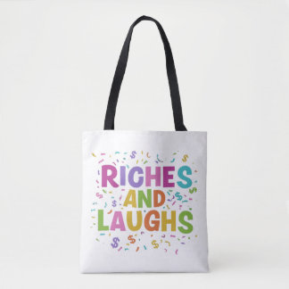 Riches and Laughs Shoulder Tote Bag Design