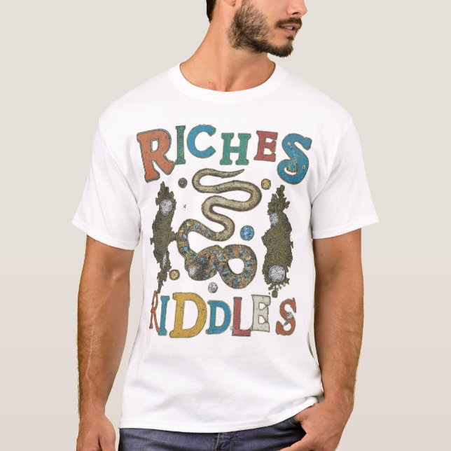 Riches and riddles  T-Shirt (Front)
