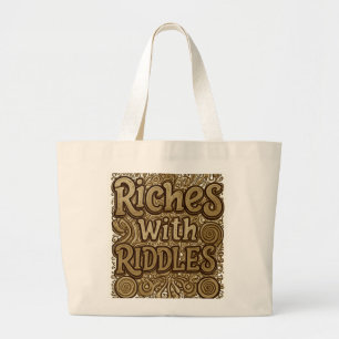 Riches with Riddles Large Tote Bag